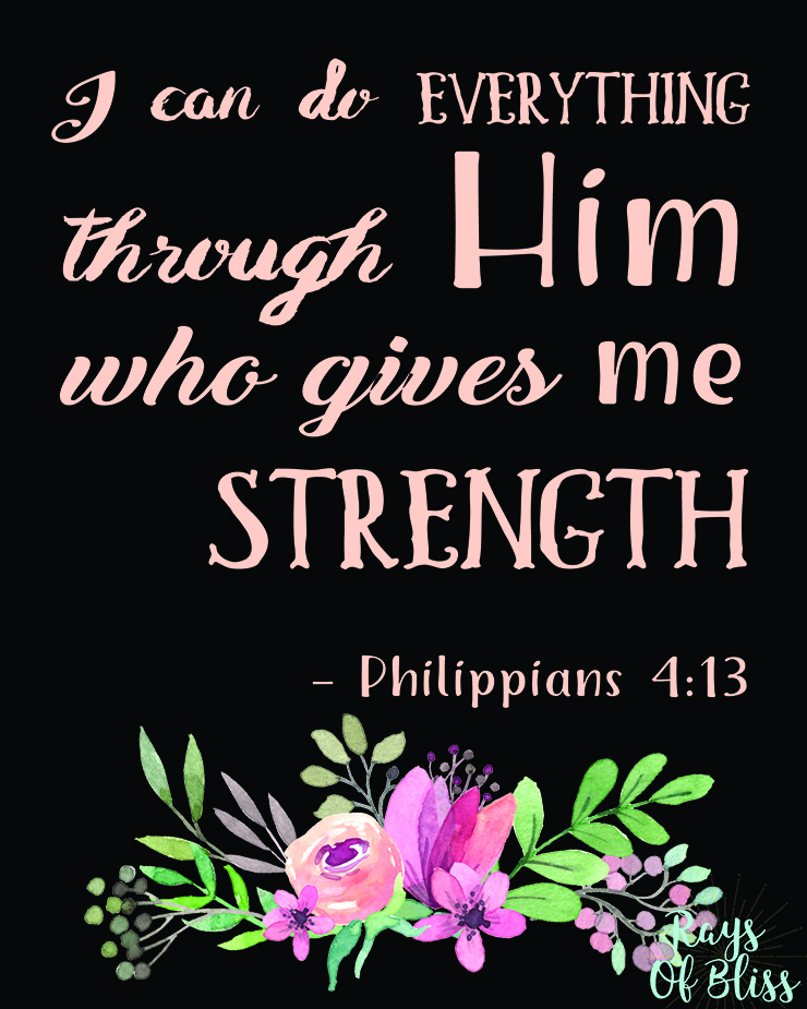 Bible Verse Free Printable Philippians 4 13 Rays Of Bliss